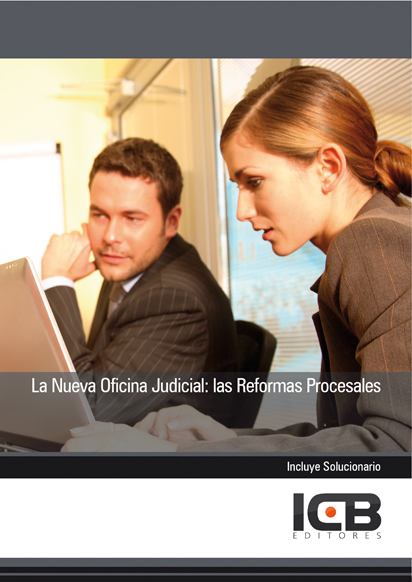 Portada de La Nueva Oficina Judicial: Las Reformas Procesales