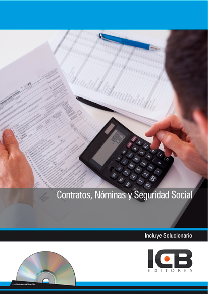 Portada de CONTRATOS, NÓMINAS Y SEGURIDAD SOCIAL (adaptado a la Nueva Reforma Laboral)- Incluye Contenido Multimedia