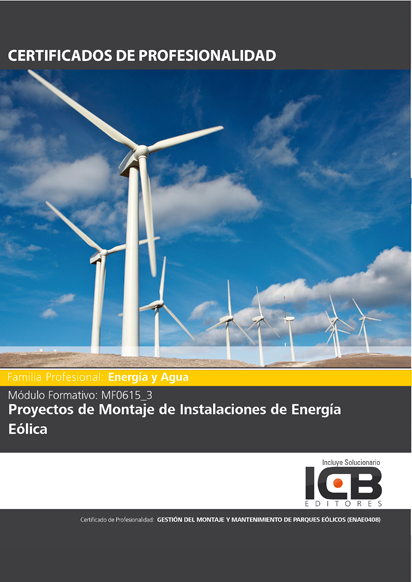 Portada de MF0615_3: PROYECTOS DE MONTAJE DE INSTALACIONES DE ENERGÍA EÓLICA
