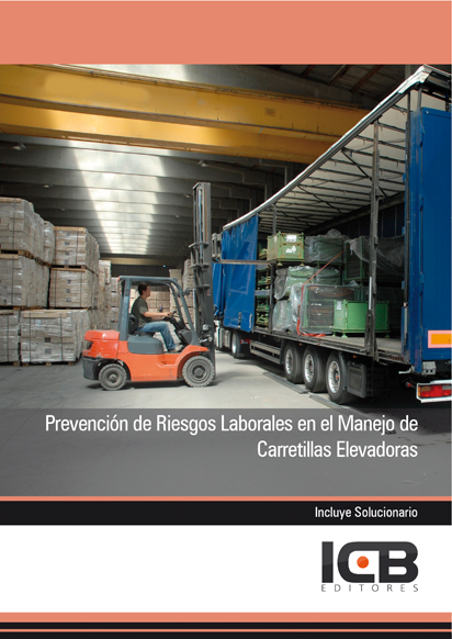 Portada de PREVENCIÓN DE RIESGOS LABORALES EN EL MANEJO DE CARRETILLAS ELEVADORAS