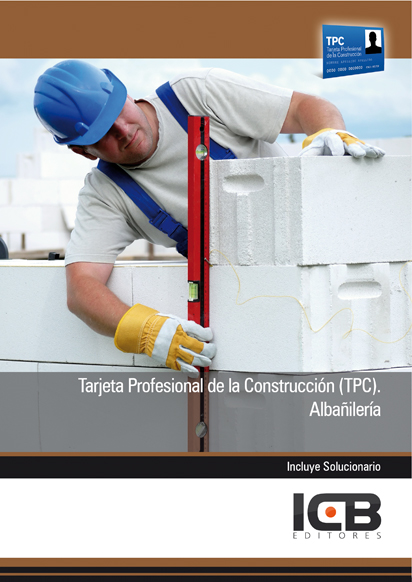 Portada de TARJETA PROFESIONAL DE LA CONSTRUCCIÓN (TPC). ALBAÑILERÍA