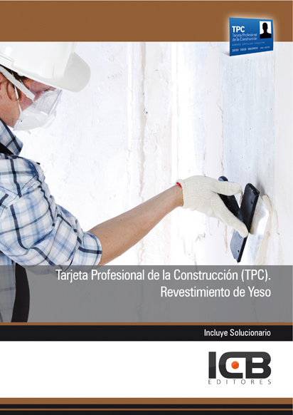 Portada de TARJETA PROFESIONAL DE LA CONSTRUCCIÓN (TPC). REVESTIMIENTO DE YESO