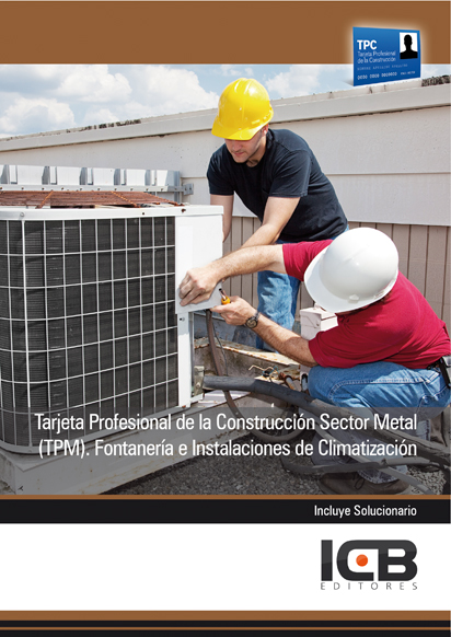 Portada de TARJETA PROFESIONAL DE LA CONSTRUCCIÓN SECTOR METAL (TPM). FONTANERÍA E INSTALACIONES DE CLIMATIZACIÓN