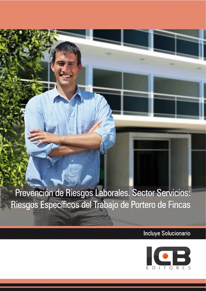 Portada de PREVENCIÓN DE RIESGOS LABORALES. SECTOR SERVICIOS: RIESGOS ESPECÍFICOS DEL TRABAJO DE PORTERO DE FINCAS