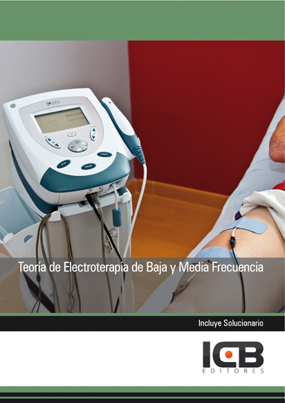 Portada de TEORÍA DE ELECTROTERAPIA DE BAJA Y MEDIA FRECUENCIA