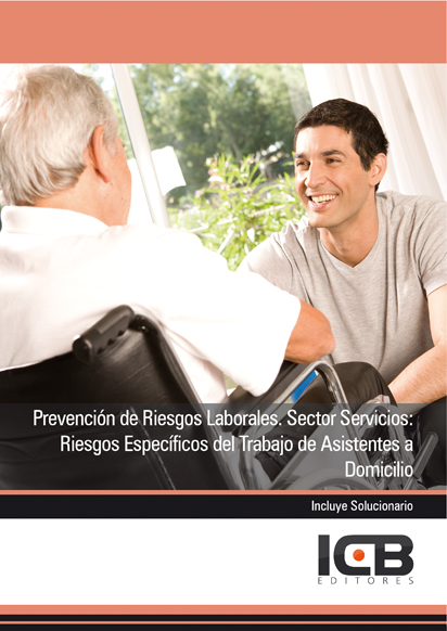 Portada de PREVENCIÓN DE RIESGOS LABORALES. SECTOR SERVICIOS: RIESGOS ESPECÍFICOS DEL TRABAJO DE ASISTENTES A DOMICILIO