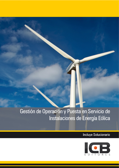 Portada de GESTIÓN DE OPERACIÓN Y PUESTA EN SERVICIO DE INSTALACIONES DE ENERGÍA EÓLICA