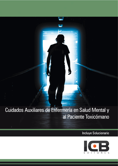 Portada de CUIDADOS AUXILIARES DE ENFERMERÍA EN SALUD MENTAL Y AL PACIENTE TOXICÓMANO