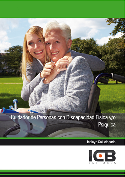 Portada de CUIDADOR DE PERSONAS CON DISCAPACIDAD FÍSICA Y/O PSÍQUICA