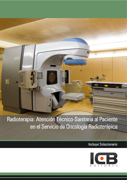 Portada de RADIOTERAPIA: ATENCIÓN TÉCNICO-SANITARIA AL PACIENTE EN EL SERVICIO DE ONCOLOGÍA RADIOTERÁPICA