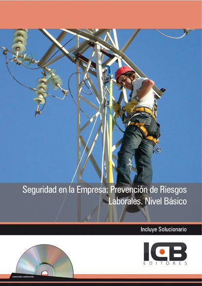 Portada de SEGURIDAD EN LA EMPRESA: PREVENCIÓN DE RIESGOS LABORALES. NIVEL BÁSICO - INCLUYE CONTENIDO MULTIMEDIA