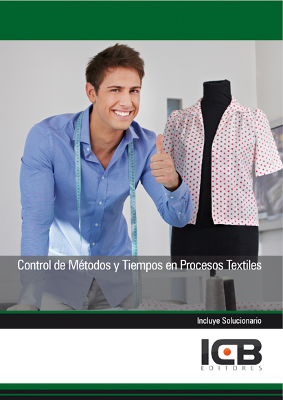 Portada de CONTROL DE MÉTODOS Y TIEMPOS EN PROCESOS TEXTILES