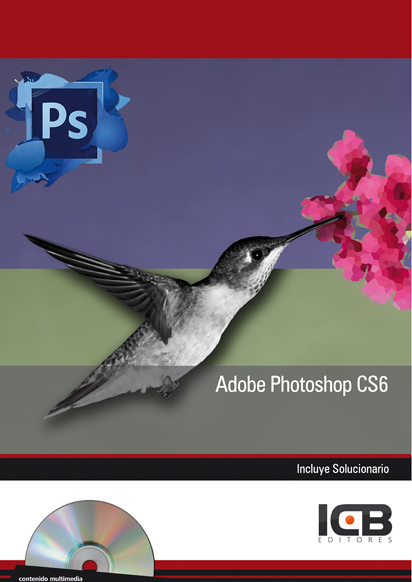Portada de ADOBE PHOTOSHOP CS6 - INCLUYE CONTENIDO MULTIMEDIA