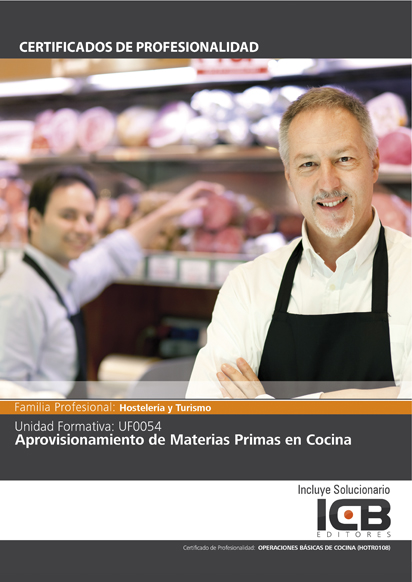 Portada de UF0054: APROVISIONAMIENTO DE MATERIAS PRIMAS EN COCINA