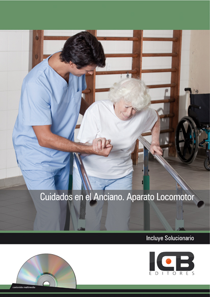 Portada de CUIDADOS EN EL ANCIANO. APARATO LOCOMOTOR - INCLUYE CONTENIDO MULTIMEDIA