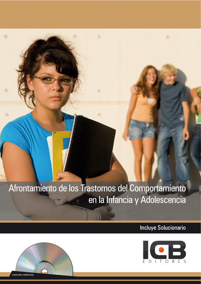 Portada de AFRONTAMIENTO DE LOS TRASTORNOS DEL COMPORTAMIENTO EN LA INFANCIA Y ADOLESCENCIA - INCLUYE CONTENIDO MULTIMEDIA