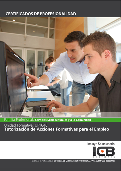 Portada de UF1646: TUTORIZACIÓN DE ACCIONES FORMATIVAS PARA EL EMPLEO