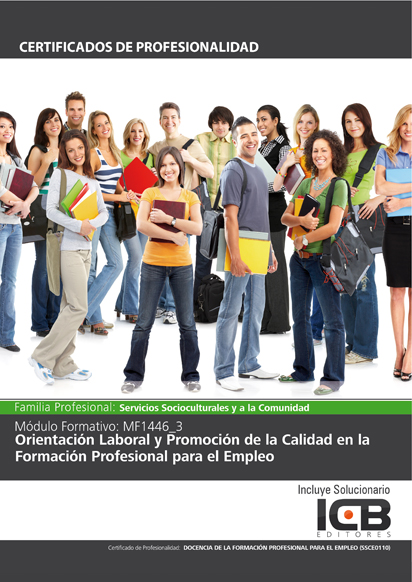 Portada de MF1446_3: ORIENTACIÓN LABORAL Y PROMOCIÓN DE LA CALIDAD EN LA FORMACIÓN PROFESIONAL PARA EL EMPLEO