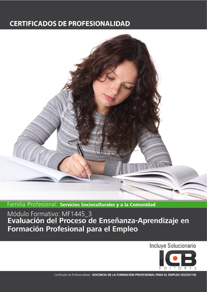 Portada de MF1445_3: EVALUACIÓN DEL PROCESO DE ENSEÑANZA-APRENDIZAJE EN FORMACIÓN PROFESIONAL PARA EL EMPLEO