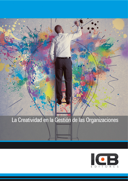 Portada de LA CREATIVIDAD EN LA GESTIÓN DE LAS ORGANIZACIONES