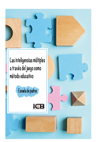 Portada de LAS INTELIGENCIAS MÚLTIPLES A TRAVÉS DEL JUEGO COMO MÉTODO EDUCATIVO