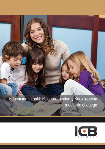 Portada de EDUCACIÓN INFANTIL: PSICOMOTRICIDAD Y SOCIALIZACIÓN MEDIANTE EL JUEGO