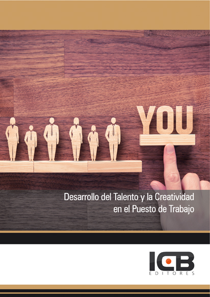 Portada de DESARROLLO DEL TALENTO Y LA CREATIVIDAD EN EL PUESTO DE TRABAJO