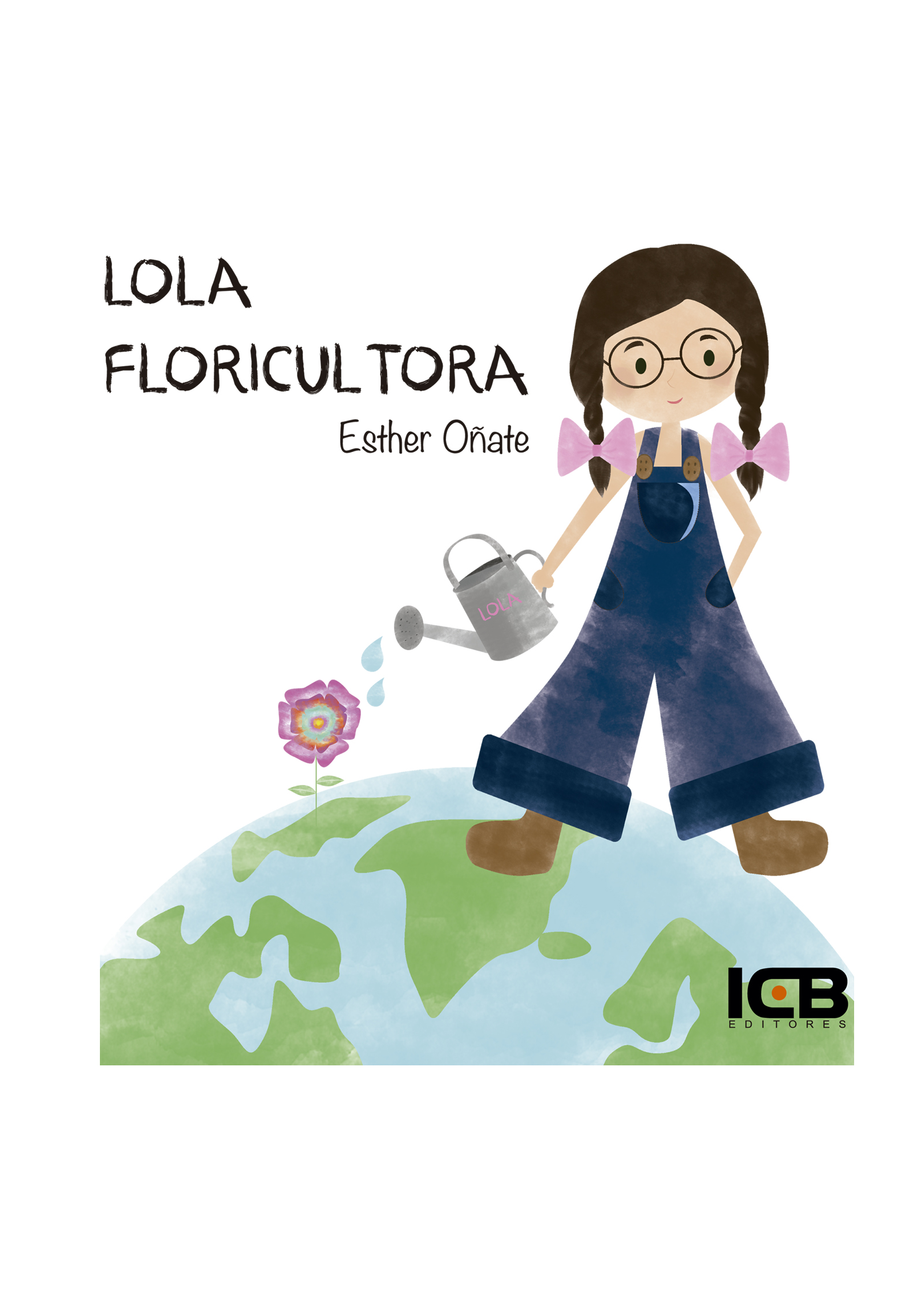 Portada de LOLA FLORICULTORA (TAPA BLANDA)