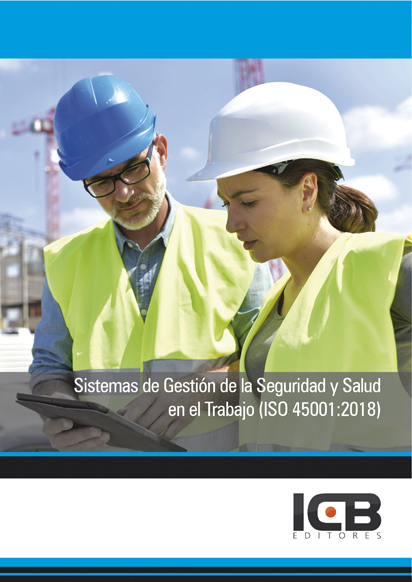 Portada de SISTEMAS DE GESTIÓN DE LA SEGURIDAD Y SALUD EN EL TRABAJO (ISO 45001:2018)