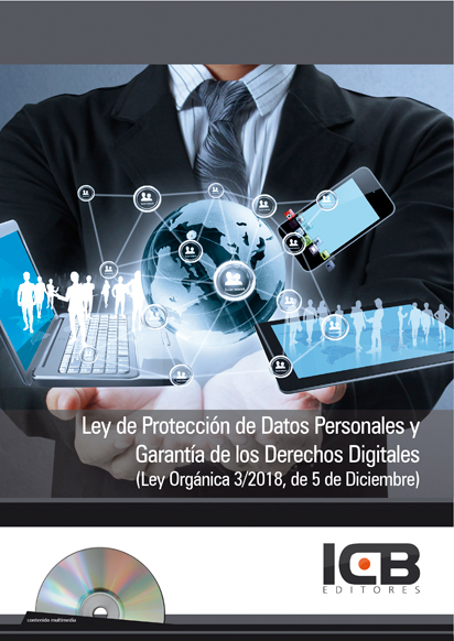 Portada de MANUAL LEY DE PROTECCIÓN DE DATOS PERSONALES Y GARANTÍA DE LOS DERECHOS DIGITALES (Ley Orgánica 3/2018, de 5 de Diciembre) - INCLUYE CONTENIDO MULTIMEDIA