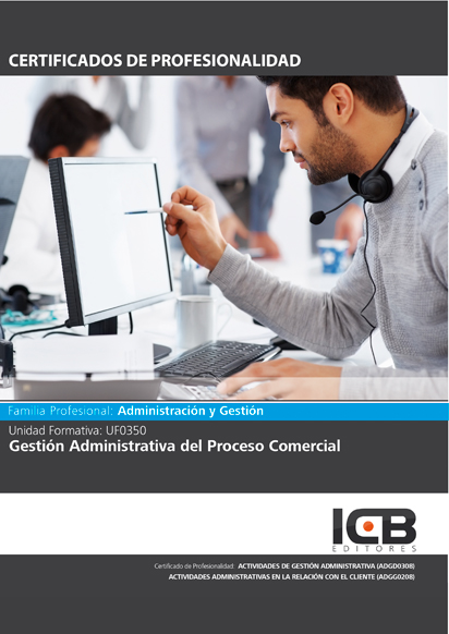 Portada de UF0350: GESTIÓN ADMINISTRATIVA DEL PROCESO COMERCIAL.