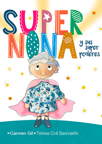 Portada de SUPERNONA Y SUS SUPERPODERES